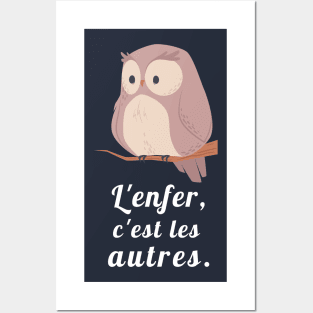 owl with a sartre quote: L'enfer c'est les autres Posters and Art